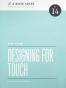 Designing for Touch