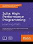Julia: High Performance Programming