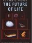The Future of Life