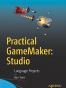 Practical GameMaker