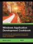 Windows Application Development Cookbook
