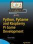 Python, PyGame and Raspberry Pi Game Development