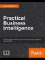 Practical Business Intelligence