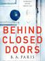 Behind Closed Doors