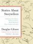 Stories About Storytellers Publishing Alice Munro, Robertson Davies, Alistair MacLeod, Pierre Trudeau, and Others