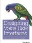 Designing Voice User Interfaces