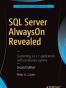 SQL Server AlwaysOn Revealed