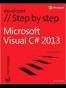 Microsoft Visual C# 2013 Step by Step
