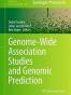 Genome-Wide Association Studies and Genomic Prediction