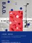 B.A.D.（职场之道，除了欢乐颂、杜拉拉，你还应该知道的事儿）