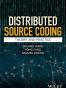 Distributed Source Coding