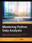 Mastering Python Data Analysis