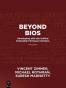 Beyond BIOS