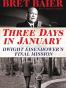 Three Days in January