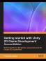 Getting started with Unity 2D Game Development - Second Edition