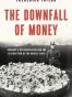 The Downfall of Money