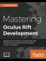 Mastering Oculus Rift Development
