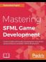 Mastering SFML Game Development