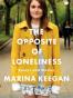 The Opposite of Loneliness