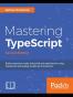 Mastering TypeScript - Second Edition
