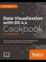 Data Visualization with D3 4.x Cookbook - Second Edition