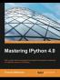 Mastering IPython 4.0