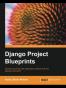 Django Project Blueprints