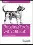 Building Tools with GitHub