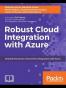 Robust Cloud Integration with Azure
