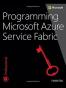 Programming Microsoft Azure Service Fabric