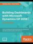 Building Dashboards with Microsoft Dynamics GP 2016 - Second Edition