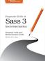 Pragmatic Guide to Sass 3