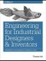 Engineering for Industrial Designers and Inventors