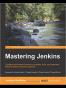 Mastering Jenkins