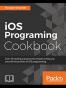 iOS 10 Programming Cookbook