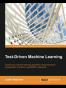 Test-Driven Machine Learning