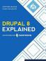 Drupal 8 Explained