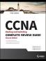 CCNA Routing and Switching Complete Review Guide