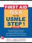 First Aid Q&A for the USMLE Step 1, Third Edition