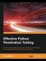 Effective Python Penetration Testing