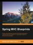 Spring MVC Blueprints