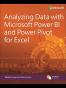 Analyzing Data with Power BI and Power Pivot for Excel