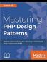 Mastering PHP Design Patterns