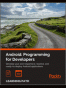 Android: Programming for Developers
