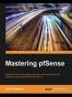 Mastering pfSense