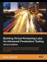 Building Virtual Pentesting Labs for Advanced Penetration Testing - Second Edition