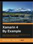 Xamarin 4 By Example