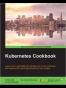 Kubernetes Cookbook