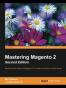 Mastering Magento 2 - Second Edition