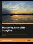 Mastering Articulate Storyline